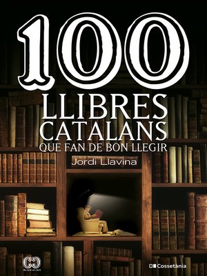 cover image of 100 llibres catalans que fan de bon llegir